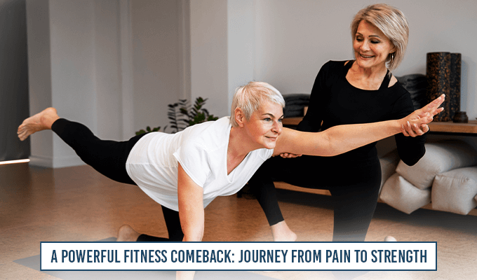 A Powerful Fitness Comeback: Journey From Pain to Strength