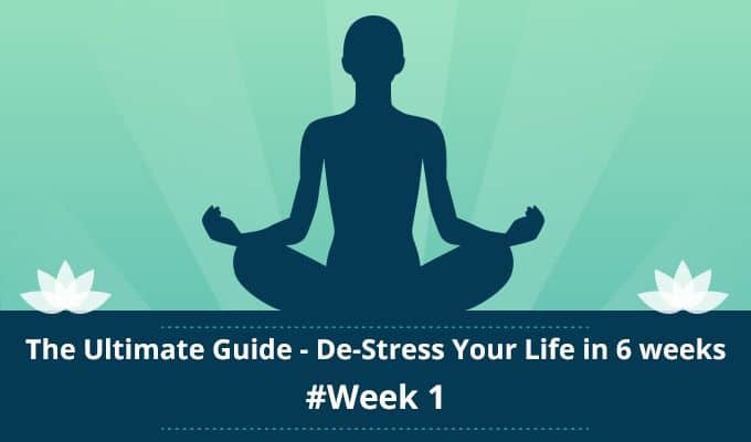 Guide-to-De-Stress-Your-Life-in-6-weeks